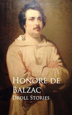 Droll Stories (eBook, ePUB) - Balzac, Honore de