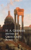 Myths of Greece and Rome (eBook, ePUB)