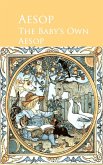 The Baby's Own Aesop (eBook, ePUB)