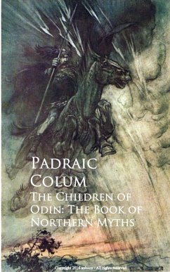 The Children of Odin: The Book of Northern Myths (eBook, ePUB) - Colum, Padraic