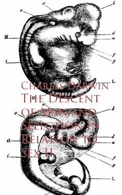 The Descent of Man and Selection in Relation to Sex II (eBook, ePUB) - Darwin, Charles