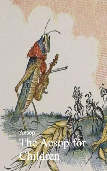 The Aesop for Children (eBook, ePUB)