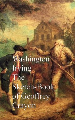 The Sketch Book of Geoffrey Crayon (eBook, ePUB) - Irving, Washington