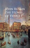 The Stones of Venice I (eBook, ePUB)