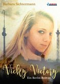 Vicky Victory (eBook, ePUB)