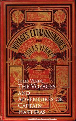 The Voyages and Adventures of Captain Hatteras (eBook, ePUB) - Verne, Jules