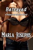 Betrayed (Reluctant, #3) (eBook, ePUB) Betrayed (Reluctant, #3) (eBook, ePUB)