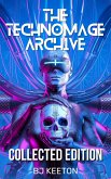 The Technomage Archive Box Set (eBook, ePUB)