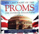 The Last Night Of The Proms: The Ultimate Collecti The Last Night Of The Proms: The Ultimate Collecti