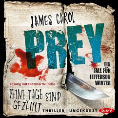 Prey - Deine Tage sind gezählt / Jefferson Winter Bd.3 (MP3-Download) - Carol, James