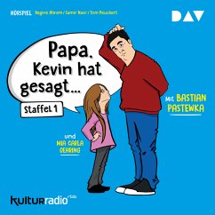 »Papa, Kevin hat gesagt…« (MP3-Download) - Peuckert, Tom; Nasr, Samir; Ahrem, Regine