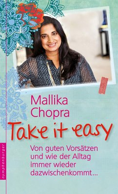 Take it easy (eBook, ePUB) - Chopra, Mallika