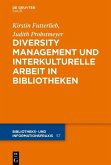 Diversity Management und interkulturelle Arbeit in Bibliotheken (eBook, PDF)