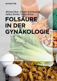 Folsäure in der Gynäkologie (eBook, PDF)
