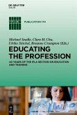 Educating the Profession (eBook, ePUB)