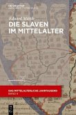 Die Slaven im Mittelalter (eBook, PDF)