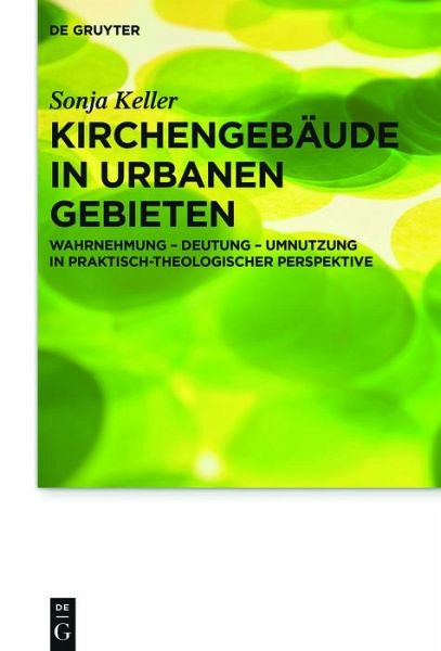 Kirchengebäude in urbanen Gebieten (eBook, ePUB) Kirchengebäude in urbanen Gebieten (eBook, ePUB)