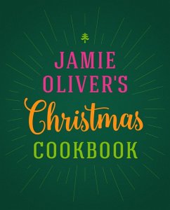 Jamie Oliver's Christmas Cookbook (eBook, ePUB) - Oliver, Jamie