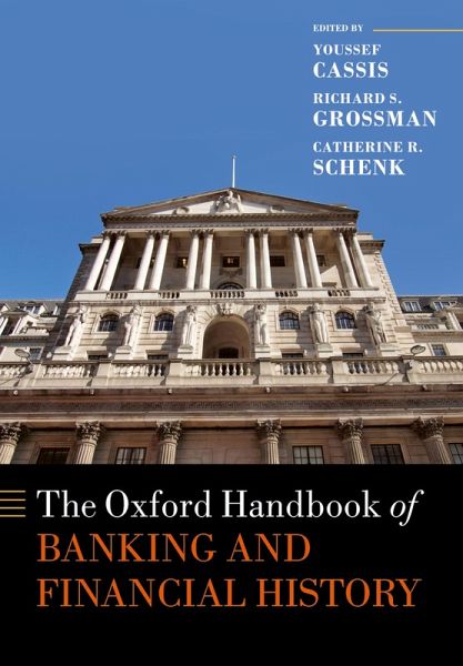 The Oxford Handbook of Banking and Financial History (eBook, ePUB) The Oxford Handbook of Banking and Financial History (eBook, ePUB)