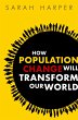 How Population Change Will Transform... - Bild 1