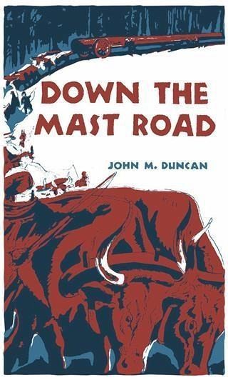 Down the Mast Road (eBook, ePUB)