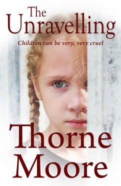 The Unravelling (eBook, ePUB) - Moore, Thorne