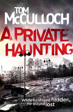 A Private Haunting (eBook, ePUB) - McCulloch, Tom