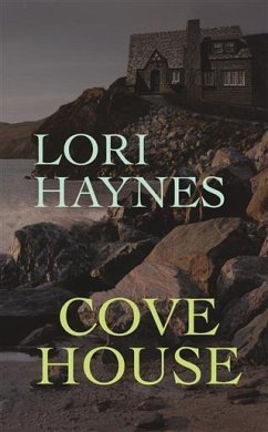 Cove House (eBook, ePUB) - Haynes, Lori