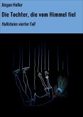 Die Tochter, die vom Himmel fiel (eBook, ePUB)