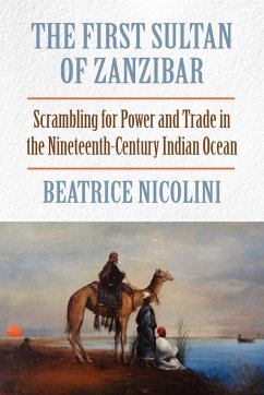 The First Sultan of Zanzibar - Nicolini, Beatrice