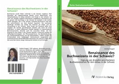 Renaissance des Buchweizens in der Schweiz?