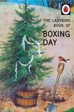 The Ladybird Book of Boxing Day - Hazeley, Jason; Morris, Joel