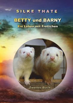 Betty und Barny - Thate, Silke
