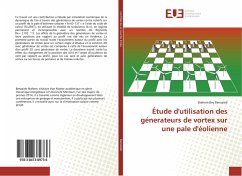 Étude d'utilisation des génerateurs de vortex sur une pale d'éolienne - Benazieb, Brahem Bey