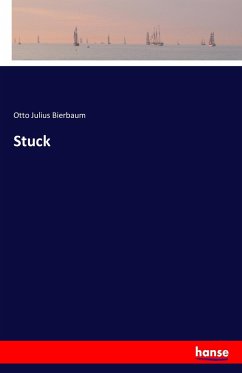 Stuck - Bierbaum, Otto Julius