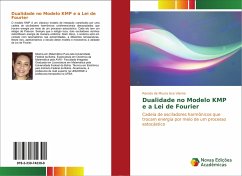 Dualidade no Modelo KMP e a Lei de Fourier - de Moura Issa Vianna, Renata