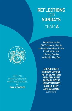 Reflections for Sundays Year A - Brown, Rosalind; Croft, Steven; Davison, Andrew