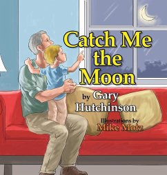 Catch Me the Moon - Hutchinson, Gary