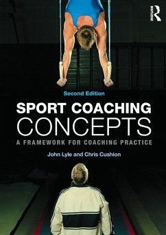 Sport Coaching Concepts - Lyle, John; Cushion, Chris (Loughborough University, UK)