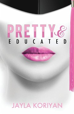 Pretty & Educated - Koriyan, Jayla