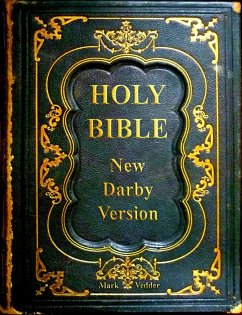 Holy Bible New Darby Version - Vedder, Mark