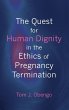 The Quest for Human Dignity in the... - Bild 1