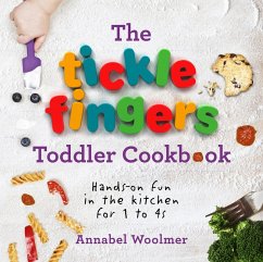 The Tickle Fingers Toddler Cookbook - Woolmer, Annabel