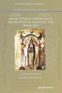 Jacob of Sarug's Homilies on the Six Days of Creation - Mathews Jr., Edward G.