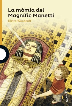 La mòmia del magnífic Manetti - Woodruff, Elvira