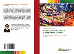Cultura dos Dialetos e Experiência Estética - Pereira da Silva, Adelino
