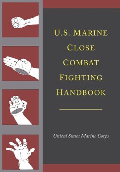 U.S. Marine Close Combat Fighting Handbook - United States Marine Corps