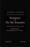 Emergence of the 'Me' Enterprise: A Blueprint for Leadership in the 21st Century