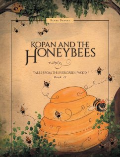 Kopan and the Honeybees - Barnes, Renee