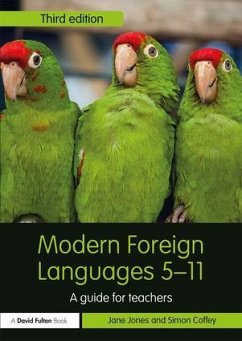 Modern Foreign Languages 5-11 - Jones, Jane (Kings College London, UK); Coffey, Simon (Kings College London, UK)